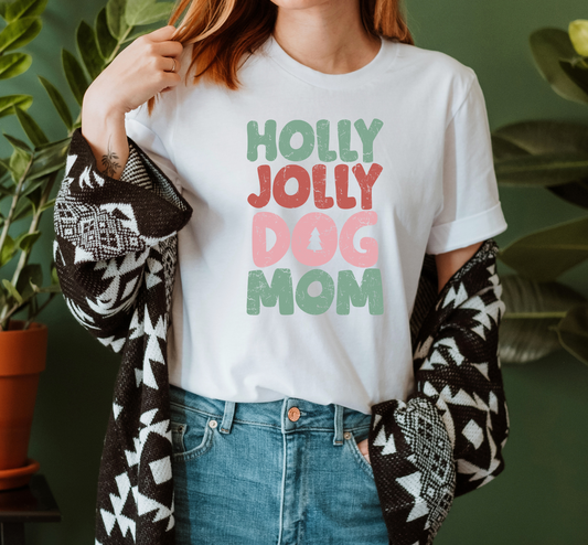 Holly Jolly Dog Mom Christmas T-Shirt