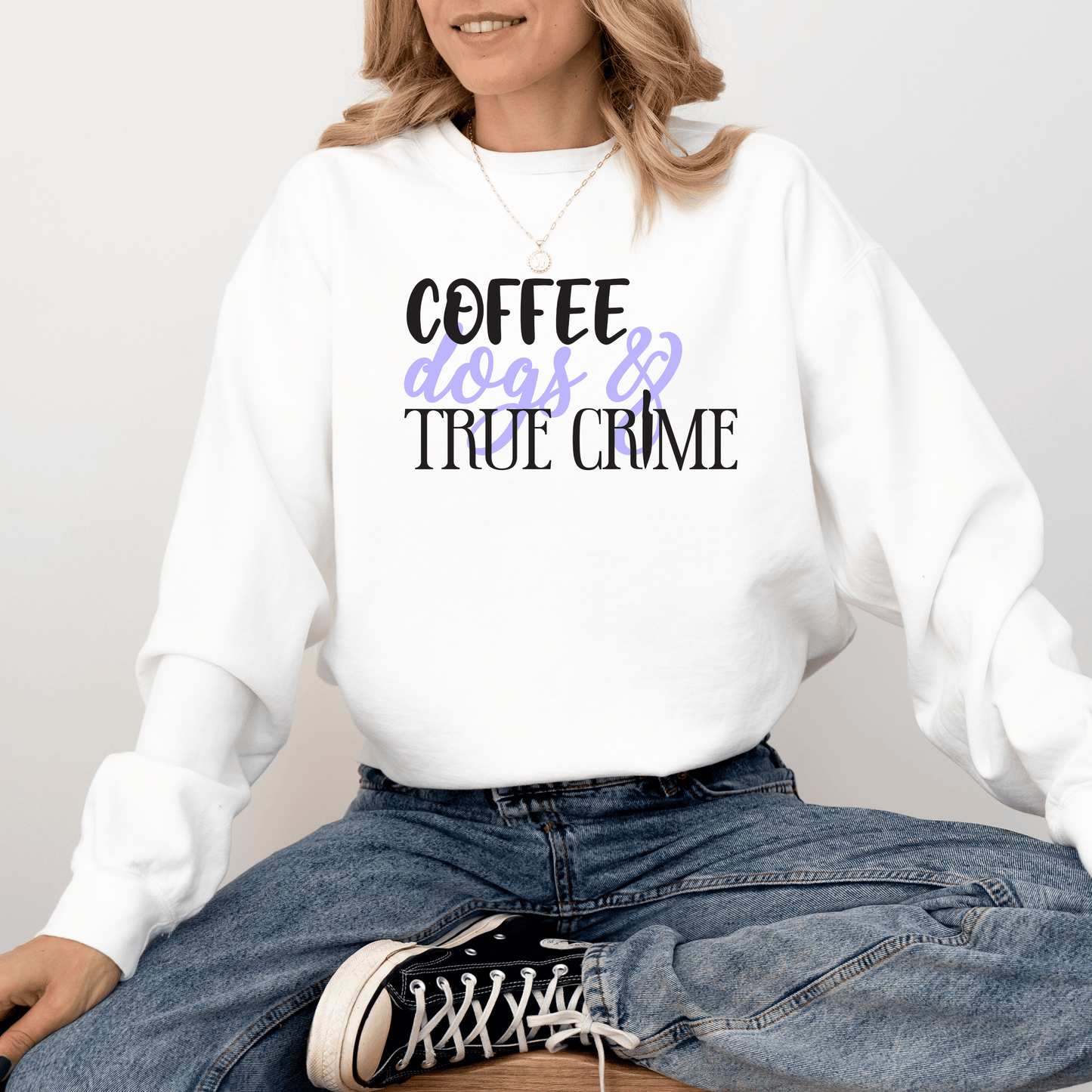 Coffee, Dogs, and True Crime Crewneck Sweatshirt