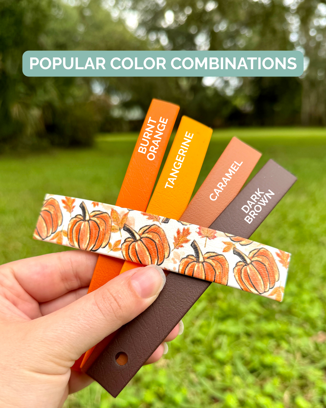 Color swatches labeled 'Burnt Orange', 'Tangerine', 'Caramel', and 'Dark Brown' with a hand holding a strap featuring pumpkin designs.